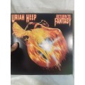 Uriah Heep`s Return To Fantasy LP - Good Condition