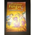 Prof Fungus(12) en die monsterformule by Jaco Jacobs