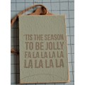 Wooden Christmas Tag/Decoration with message - +/- 12cm - brown rope