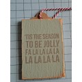 Wooden Christmas Tag/Decoration with message - +/- 12cm - red rope