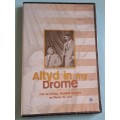 Altyd in my Drome -  DVD