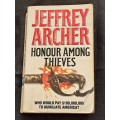 Jeffrey Archer - Honour among thieves  - Paperback/Softcover -  Pages 479   - As per photo`s