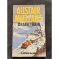 Alistair Maclean -  Death Train -  Paperback/Softcover -  Pages 336   - As per photo`s -  Very Good