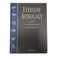 Everyday astrology: A guide to understanding your horoscope - Jill Davies book