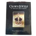 Crown Jewels of Britain and Europe Book