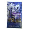 How To Obtain Healing - Creflo Dollar Ministries (Tapes)