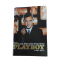 Mr Playboy - Hugh Hefner And The American Dream