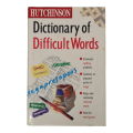 Dictionary of Difficult words, hardcover by Hutchinson book