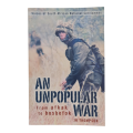 AN UNPOPULAR WAR by JH Thompson Book