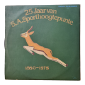 25 Jaar van S.A. Sporthoogtepunte 1950-1975 : twin Vinyl LP records