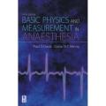 Basic Physics and Measurement in Anaesthesia Davis and Kenny 5th Edition