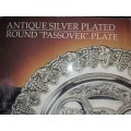ANTIQUE SILVER PLATED ROUND PASSOVER PLATE SOLD AS IS