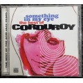 Corduroy - There Is Someting In My Eye: Best Of