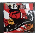 The Briggs - Come All You Madman
