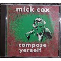 Mick Cox - Compose Yerself