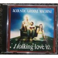 Acoustic Groove Machine - I Folkin` Love It! (CD-R)