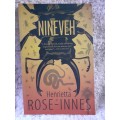 Nineveh ~ Henrietta Rose-Innes