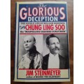 The Glorious Deception - Chung Ling Soo ~ Jim Steinmeyer