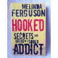 Hooked ~ Melinda Ferguson