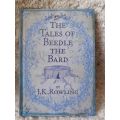 The Tales of Beedle the Bard ~ J K Rowling