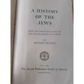 A History of the Jews ~ Solomon Grayzel