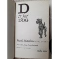 D is for Dog ~ Frank Manolson