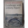 Landscape With a Solitary Figure ~ Colin Willock