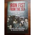 Iron Fist From The Sea ~ Soderlund / Steyn
