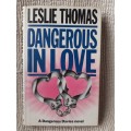Dangerous in Love ~ Leslie Thomas