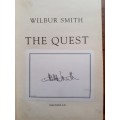 (signed) The Quest ~ Wilbur Smith