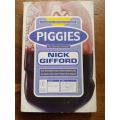 Piggies ~ Nick Gifford