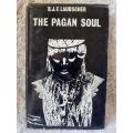 The Pagan Soul ~ B J F Laubscher