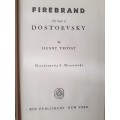 FIREBRAND - The Life of Dostoevsky ~ Henry Troyat