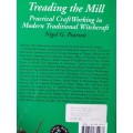 Treading The Mill ~ Nigel G Pearson