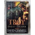 TROY Shield of Thunder ~ David Gemmell