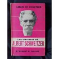 Safari of Discovery - The Universe of Albert Schweitzer