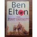 The First Casualty ~ Ben Elton