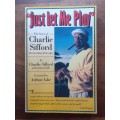Just Let Me Play ~ Charlie Sifford