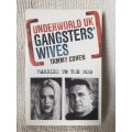 Underworld UK Gangsters` Wives ~ Tammy Cohen