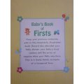 Baby`s Book of Firsts - ALLIGATOR BOOKS