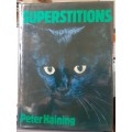 Superstitions ~ Peter Haining