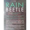 The Rain Beetle ~ Ryan Blumenthal
