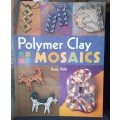 Polymer Clay Mosaics ~ Krista Wells