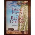 The Personal History of Rachel DuPreez  ~ Ann Weisgarber