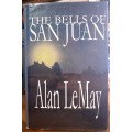 The Bells of San Juan ~ Alan LeMay