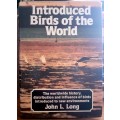 Introduced Birds of the World ~ John L Long