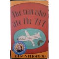 The Man Who Ate The 747 ~ Ben Sherwood