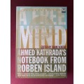 (signed) A Free Mind - Ahmed Kathrada ~ edited by Sahm Venter