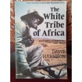 The White Tribe of Africa ~ David Harrison