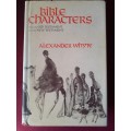Bible Characters ~ Alexander Whyte